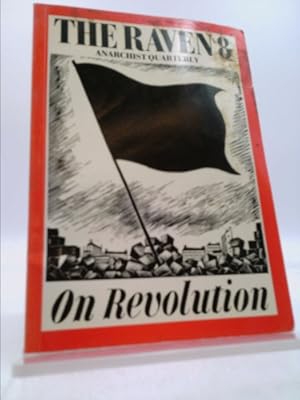 Bild des Verkufers fr The Raven Anarchist Quarterly 8 Vol. 2 No. 4 zum Verkauf von ThriftBooksVintage