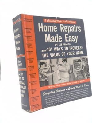 Image du vendeur pour Home Repairs Made Easy - The Complete Illustrated Guide with 2056 Easy-To-Follow Pictures mis en vente par ThriftBooksVintage