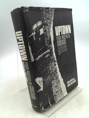 Bild des Verkufers fr Uptown; poor whites in Chicago (Harper colophon books) zum Verkauf von ThriftBooksVintage