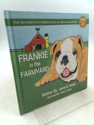 Bild des Verkufers fr Frankie in the Farmyard zum Verkauf von ThriftBooksVintage