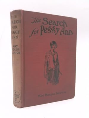 Image du vendeur pour The search for Peggy Ann, or, A mystery of the flood (Books for girls) mis en vente par ThriftBooksVintage