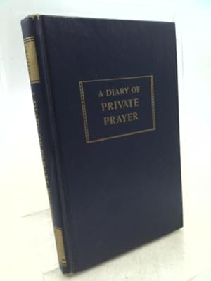 Immagine del venditore per Diary of Private Prayer: A Devotional Classic venduto da ThriftBooksVintage