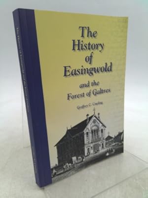 Bild des Verkufers fr The History of Easingwold and the Forest of Galtres zum Verkauf von ThriftBooksVintage