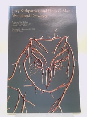 Imagen del vendedor de Joey Kirkpatrick and Flora C. Mace: Woodland Drawings a la venta por ThriftBooksVintage