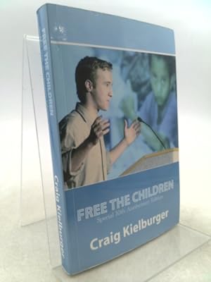 Bild des Verkufers fr Free the Children: Special 10th Anniversary Edition zum Verkauf von ThriftBooksVintage