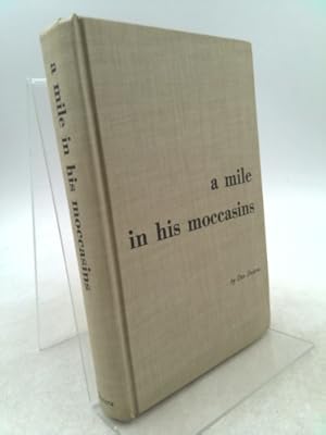 Bild des Verkufers fr A mile in his moccasins zum Verkauf von ThriftBooksVintage