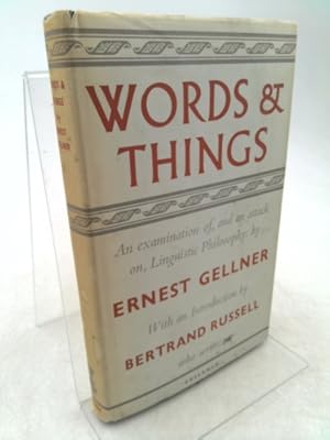 Bild des Verkufers fr Words and Thing: An Examination of, and an Attack on, Linguistic Philosophy zum Verkauf von ThriftBooksVintage
