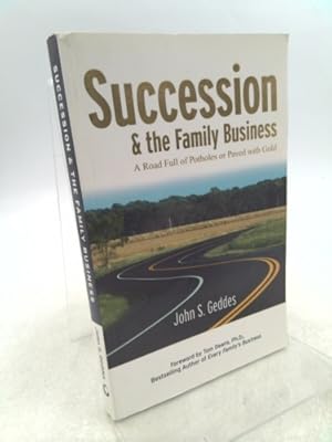 Immagine del venditore per Succession and the Family Business- A Road Full of Potholes or Paved with Gold venduto da ThriftBooksVintage