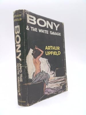 Image du vendeur pour Bony & the White Savage mis en vente par ThriftBooksVintage