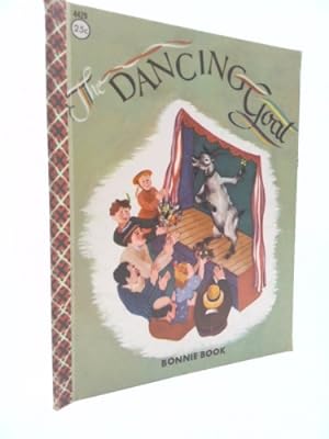 Seller image for The Dancing Goat (Bonnie Book) for sale by ThriftBooksVintage