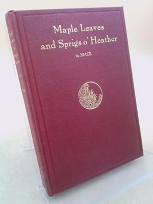 Bild des Verkufers fr Maple Leaves and Sprigs o Heather zum Verkauf von ThriftBooksVintage