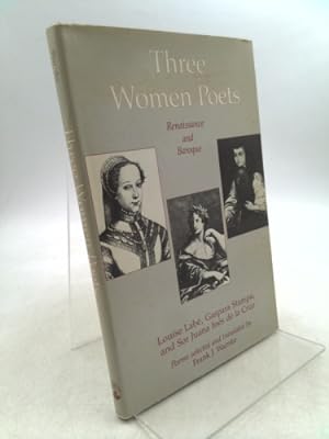 Imagen del vendedor de Three Women Poets: Renaissance and Baroque (English, French, Italian and Spanish Edition) a la venta por ThriftBooksVintage