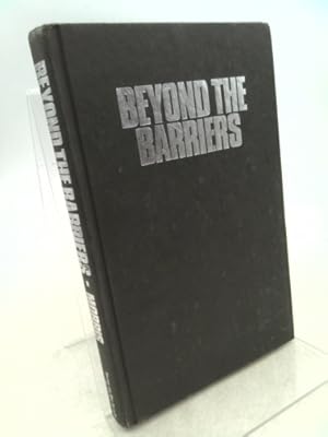 Bild des Verkufers fr Beyond the Barriers: Overcoming Hard Times Through Tough Faith zum Verkauf von ThriftBooksVintage