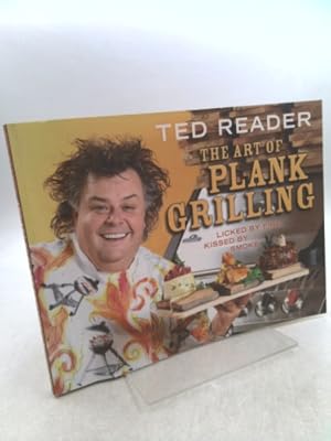 Bild des Verkufers fr The Art of Plank Grilling: Licked by Fire, Kissed by Smoke zum Verkauf von ThriftBooksVintage