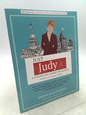 Seller image for Just Judy: A Citizen and Leader for Illinois for sale by ThriftBooksVintage