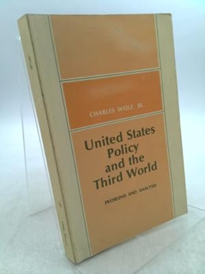 Bild des Verkufers fr United States policy and the third world;: Problems and analysis zum Verkauf von ThriftBooksVintage