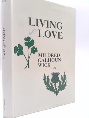 Image du vendeur pour Living with Love mis en vente par ThriftBooksVintage