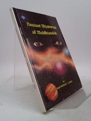 Imagen del vendedor de Ancient Mysteries of Melchizedek a la venta por ThriftBooksVintage