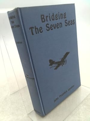 Imagen del vendedor de Bridging the Seven Seas or on the Air-Lane to Singapore a la venta por ThriftBooksVintage