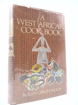 Immagine del venditore per A West African Cook Book venduto da ThriftBooksVintage