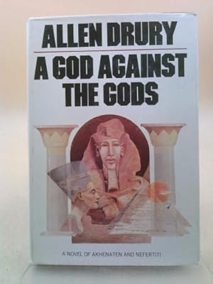 Bild des Verkufers fr A God Against the Gods zum Verkauf von ThriftBooksVintage