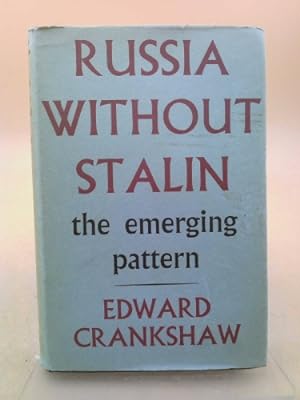 Imagen del vendedor de Russia Without Stalin : The Emerging Pattern a la venta por ThriftBooksVintage