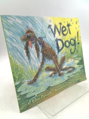 Seller image for Wet Dog! for sale by ThriftBooksVintage