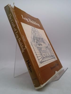 Bild des Verkufers fr Craft of Logbuilding zum Verkauf von ThriftBooksVintage