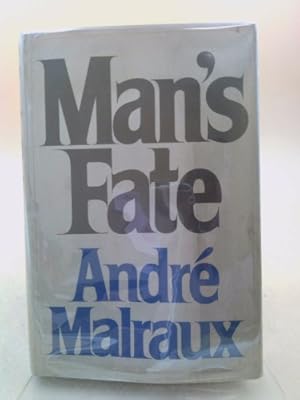 Seller image for Man's Fate =: La Condition Humaine for sale by ThriftBooksVintage