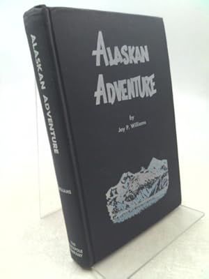 Bild des Verkufers fr Alaskan adventure zum Verkauf von ThriftBooksVintage