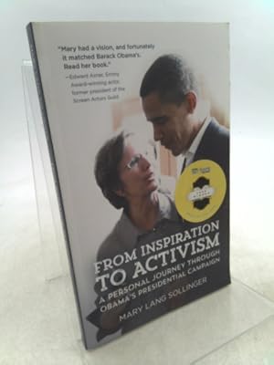 Bild des Verkufers fr From Inspiration to Activism: A Personal Journey Through Obama's Presidential Campaign zum Verkauf von ThriftBooksVintage