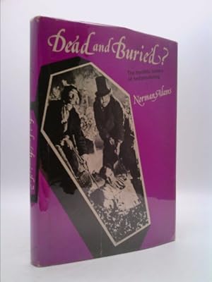 Seller image for Dead and Buried the Horrible History of Bodysnatching for sale by ThriftBooksVintage