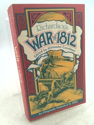 Image du vendeur pour Richardson's War of 1812 mis en vente par ThriftBooksVintage