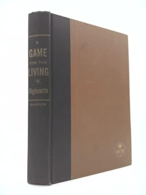 Seller image for A game for the living for sale by ThriftBooksVintage