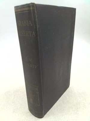 Imagen del vendedor de Travels in Arabia Deserta. Volume I, 1923, Volume 1 : pages 1-623 with illustrations. a la venta por ThriftBooksVintage