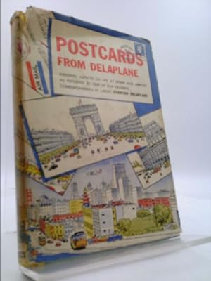 Immagine del venditore per Postcards (From Around The World) From Delaplane, A Newsman's Autobiographical Wanderings. venduto da ThriftBooksVintage