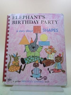 Imagen del vendedor de Elephant's Birthday Party, A Story About Shapes, A Golden Book a la venta por ThriftBooksVintage