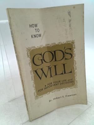 Bild des Verkufers fr How to Know God's Will zum Verkauf von ThriftBooksVintage