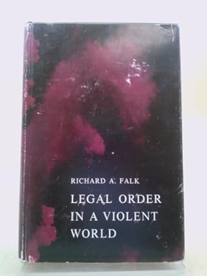 Bild des Verkufers fr Legal Order in a Violent World zum Verkauf von ThriftBooksVintage