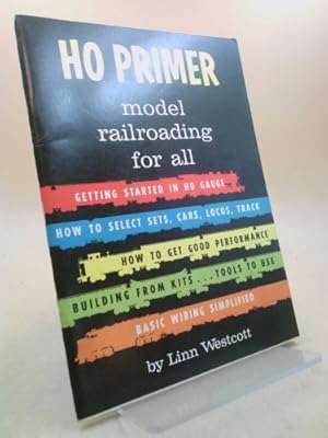 Bild des Verkufers fr Ho Primer Model Railroading Fo zum Verkauf von ThriftBooksVintage