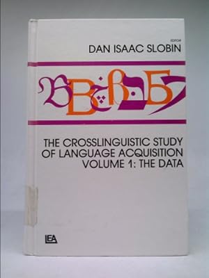 Seller image for The Crosslinguistic Study of Language Acquisition Volume 1: The Data for sale by ThriftBooksVintage