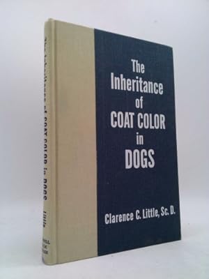 Seller image for Inheritance of Coat Color in Dogs for sale by ThriftBooksVintage