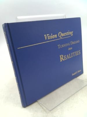 Bild des Verkufers fr Turning Dreams Into Realities (Vision Questing) zum Verkauf von ThriftBooksVintage