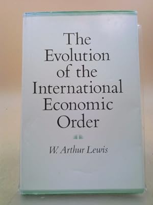 Bild des Verkufers fr The Evolution of the International Economic Order zum Verkauf von ThriftBooksVintage