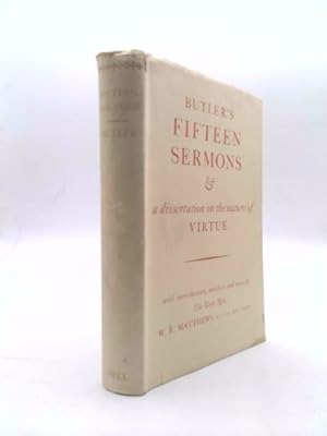 Imagen del vendedor de Fifteen sermons preached at the Rolls Chapel, and a dissertation upon the nature of virture a la venta por ThriftBooksVintage