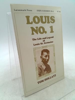 Immagine del venditore per Louis No. 1: The life and legend of Louis St. Germaine venduto da ThriftBooksVintage