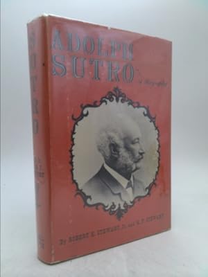 Seller image for Adolph Sutro: A Biography for sale by ThriftBooksVintage