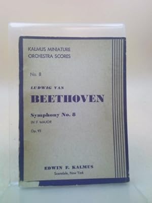Bild des Verkufers fr Symphony No. 8 in F Major, Op. 93 [Miniature Score with Analysis] (Kalmus Miniature Orchestra Scores, No. 8) zum Verkauf von ThriftBooksVintage