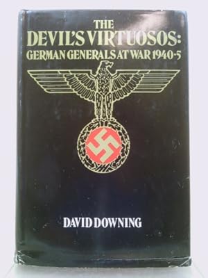 Seller image for The Devil's Virtuosos': German Generals at War 1940-1945 for sale by ThriftBooksVintage
