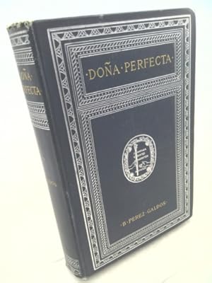 Immagine del venditore per Dona Perfecta venduto da ThriftBooksVintage